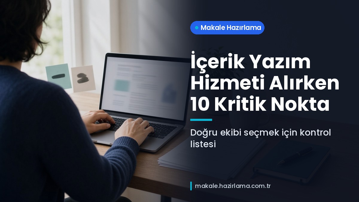 Şu anda görüntülediğiniz: İçerik Yazım Hizmeti Alırken Dikkat Edilmesi Gereken 10 Nokta